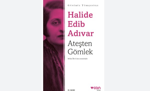 Ateşten Gömlek Halide Edib Adıvar