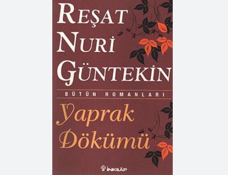 Yaprak Dökümü Reşat Nuri Güntekin