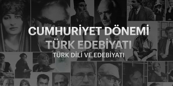 Cumhuriyet Dönemi Türk Edebiyatı