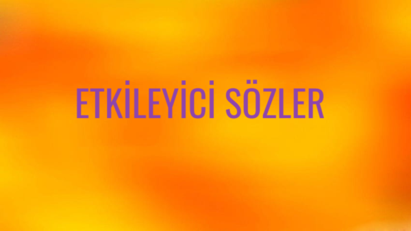 Etkileyici Sözler