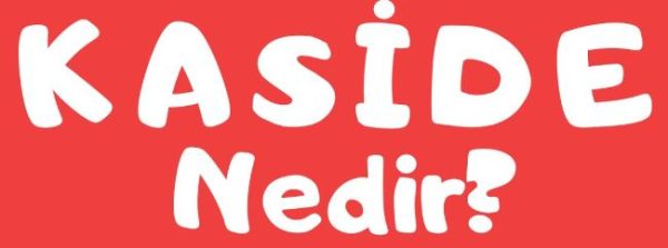 Kaside Nedir?